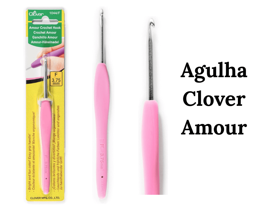 Agulha Clover Amour para compor o kit completo de materiais ara amigurumi